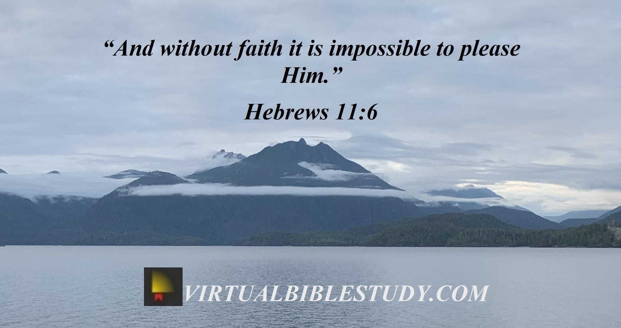 bible study on hebrews 11 1 6