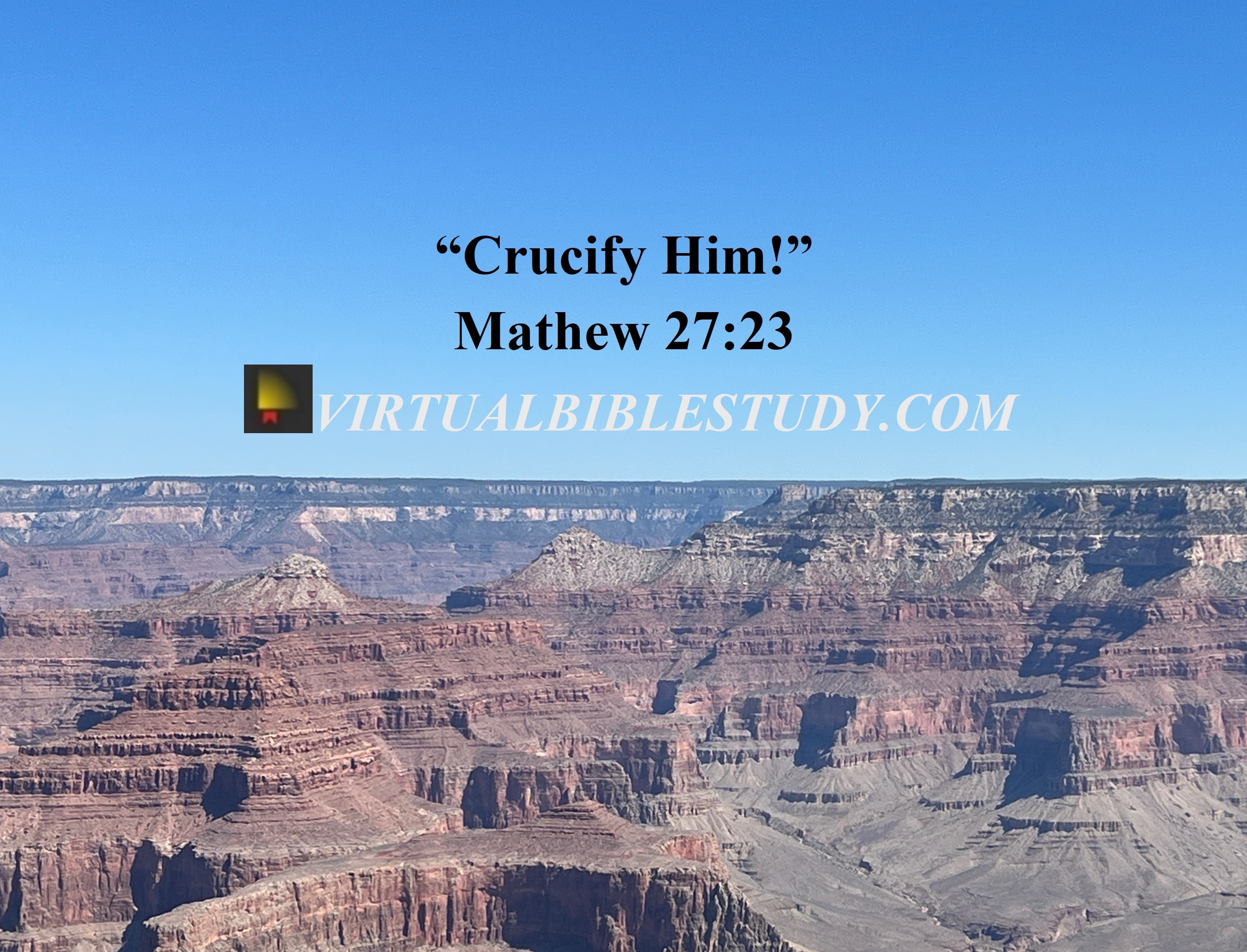 Matthew 27 | NASB - Virtual Bible Study™